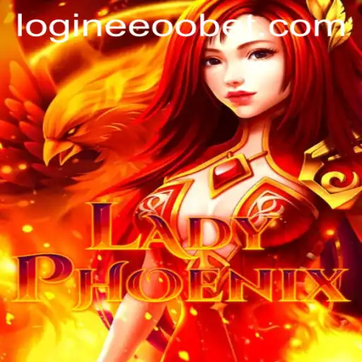 LadyPhoenix: A New Gaming Adventure and Eeoobet PH Login Guide