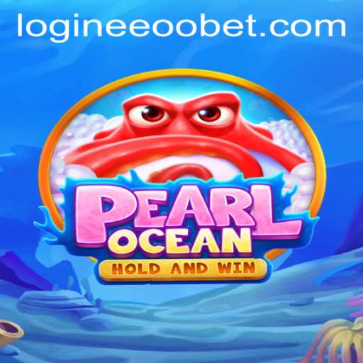 Discover the Mystical World of PearlOcean: A Comprehensive Guide