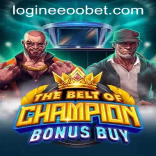 Exploring TheBeltOfChampionBonusBuy: A Thrilling Adventure